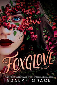 Title: Foxglove, Author: Adalyn Grace