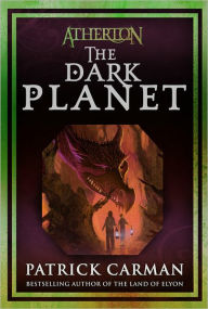 The Dark Planet (Atherton Series #3)