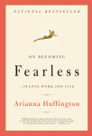 Alternative view 1 of On Becoming Fearless: ...in Love, Work, and Life
