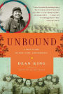 Unbound: A True Story of War, Love, and Survival