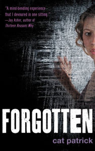 Title: Forgotten, Author: Cat Patrick