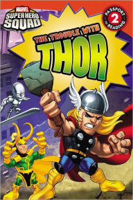 The Trouble with Thor (Super Hero Squad)
