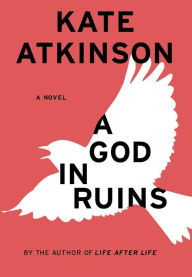 Title: A God in Ruins, Author: Kate Atkinson