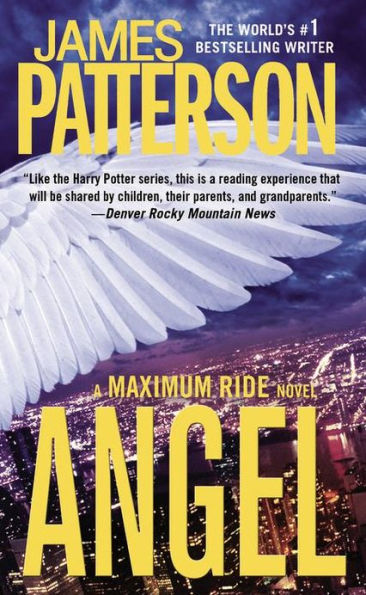 Angel (Maximum Ride Series #7)