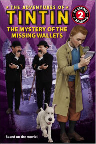 The Mystery of the Missing Wallets (The Adventures of Tintin Series)