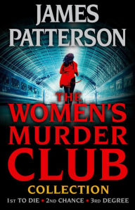 Title: The Women's Murder Club Novels, Volumes 1-3 (Digital Boxed Set), Author: James Patterson