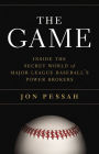 The Game: Inside the Secret World of Major League Baseball's Power Brokers