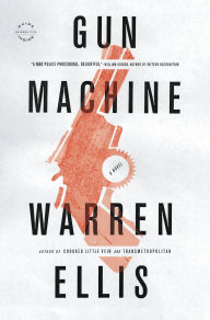 Title: Gun Machine, Author: Warren Ellis
