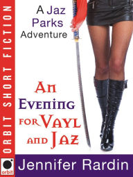 Title: An Evening for Vayl and Jaz, Author: Jennifer Rardin