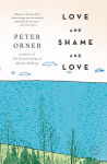 Alternative view 1 of Love and Shame and Love