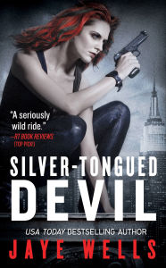Title: Silver-Tongued Devil (Sabina Kane Series #4), Author: Jaye Wells