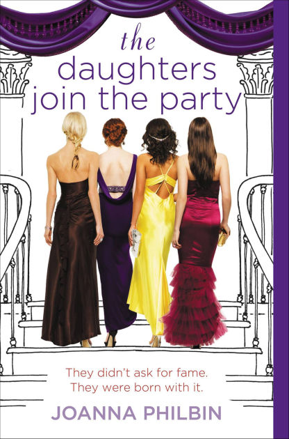 The Daughters Join The Party Daughters Series 4 By Joanna Philbin Nook Book Ebook Barnes Noble