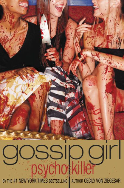 Gossip Girl Collection: A 3 Book Bundle: Cecily von Ziegesar