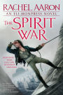 The Spirit War (Legend of Eli Monpress Series #4)