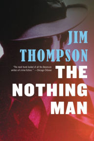 Title: The Nothing Man, Author: Jim Thompson