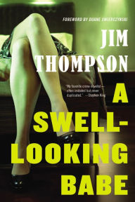 Title: A Swell-Looking Babe, Author: Jim Thompson
