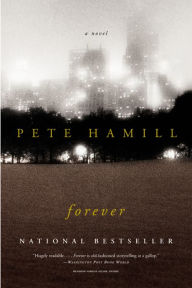 Title: Forever, Author: Pete Hamill