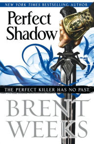 Title: Perfect Shadow: A Night Angel Novella, Author: Brent Weeks