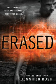 Title: Erased (Altered Series #2), Author: Jennifer Rush