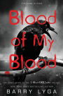 Blood of My Blood (I Hunt Killers Series #3)