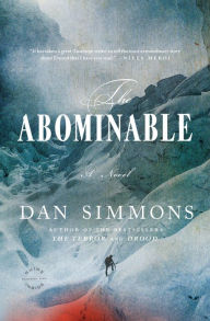 Title: The Abominable: A Novel, Author: Dan Simmons