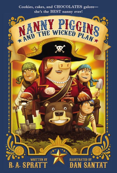 Nanny Piggins and the Wicked Plan (Nanny Piggins Series #2)