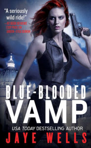 Title: Blue-Blooded Vamp (Sabina Kane Series #5), Author: Jaye Wells
