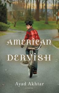 Title: American Dervish, Author: Ayad Akhtar