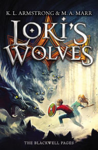 Loki's Wolves (Blackwell Pages Series #1)