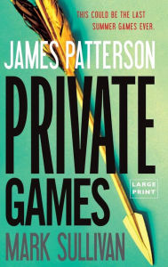 Title: Private Games, Author: James Patterson