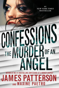 Title: Confessions of a Murder Suspect (Confessions Series #1), Author: James Patterson