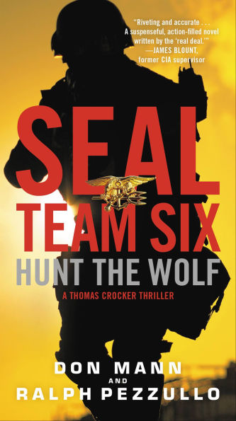 Hunt the Wolf (SEAL Team Six Series #1)