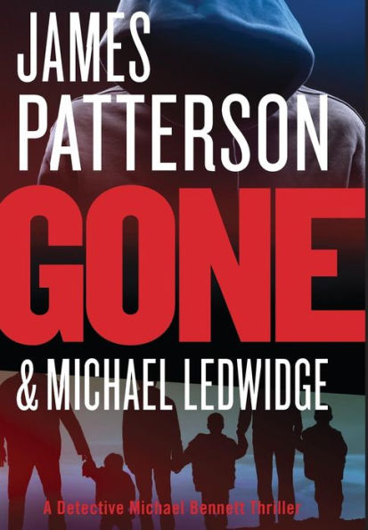 Gone (Michael Bennett Series #6)