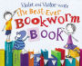 Violet and Victor Write the Best-Ever Bookworm Book