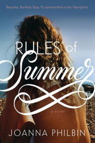 Title: Rules of Summer, Author: Joanna Philbin