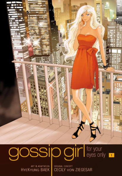 Gossip Girl: The Manga, Vol. 1: For Your Eyes Only