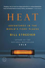 Heat: Adventures in the World's Fiery Places