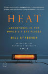 Alternative view 1 of Heat: Adventures in the World's Fiery Places