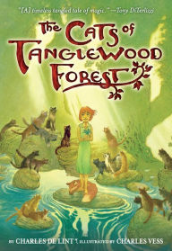Title: The Cats of Tanglewood Forest, Author: Charles de Lint