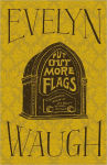 Alternative view 1 of Put Out More Flags