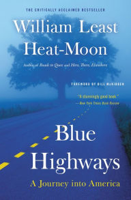 Title: Blue Highways: A Journey into America, Author: William Least Heat-Moon