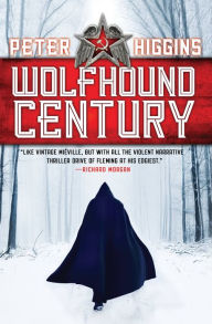 Title: Wolfhound Century (Wolfhound Century Series #1), Author: Peter Higgins