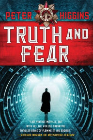 Title: Truth and Fear (Wolfhound Century Series #2), Author: Peter Higgins