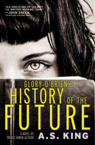 Glory O’Brien’s History of the Future