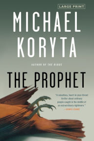 Title: The Prophet, Author: Michael Koryta