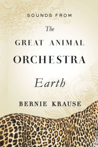 Sounds from The Great Animal Orchestra (Enhanced): Earth