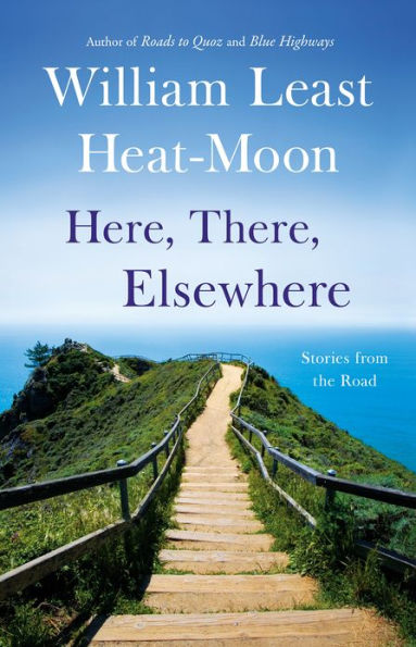 Here, There, Elsewhere: Stories from the Road