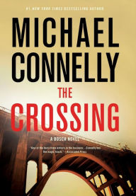 Title: The Crossing (Harry Bosch Series #18), Author: Michael Connelly