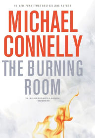 Title: The Burning Room (Harry Bosch Series #17), Author: Michael Connelly