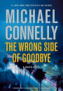 The Wrong Side of Goodbye (Harry Bosch Series #19)